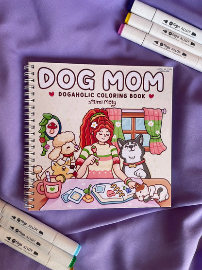 Dog Mom – Dogaholic Coloring Book